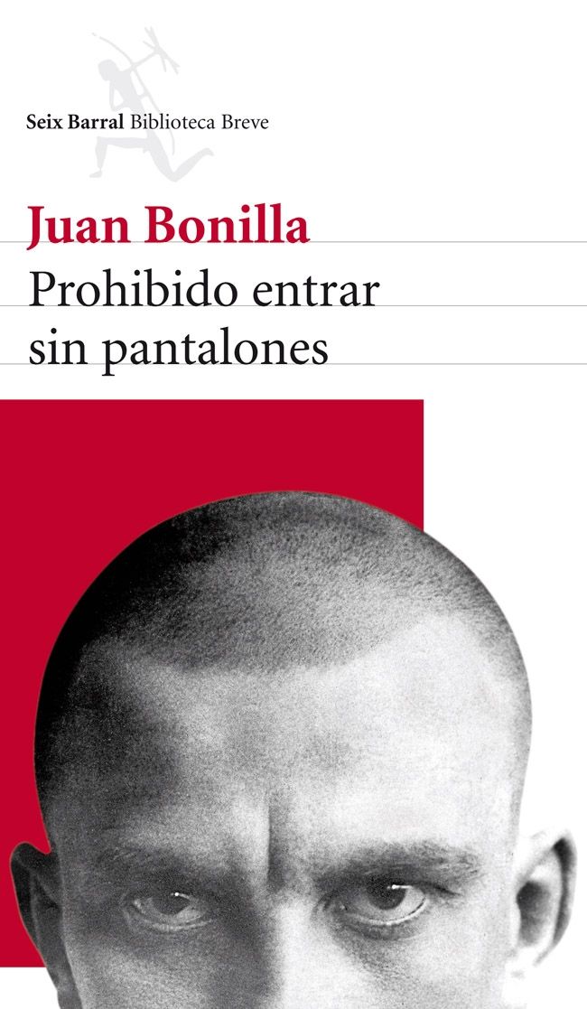Prohibido entrar sin pantalones - Juan Bonilla