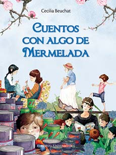 Cuentos con algo de mermelada -  Cecilia Beuchat