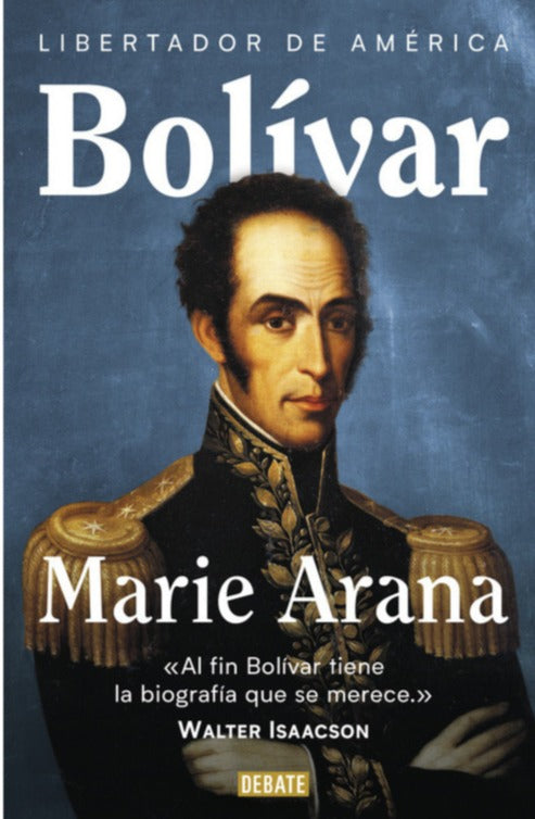 Bolívar (TD) - Marie Arana