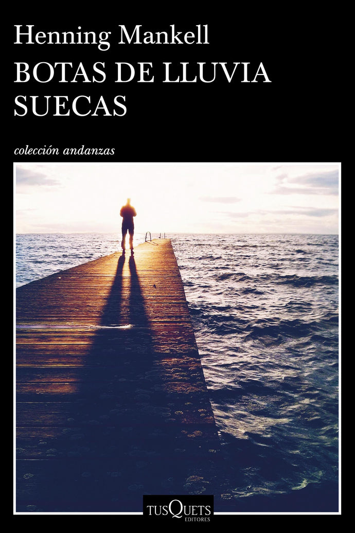 Botas de lluvia suecas - Henning Mankell