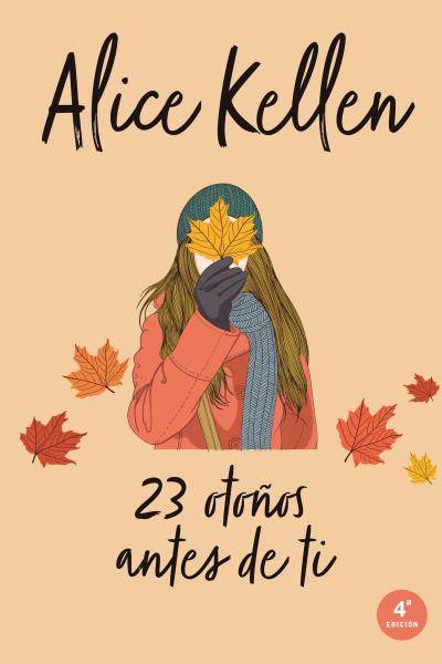 23 otoño antes de ti (volver a ti 2) - Alice Kellen
