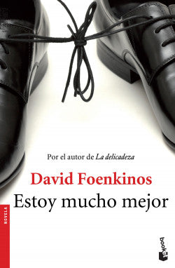 Estoy mucho mejor (B) - David Foenkinos