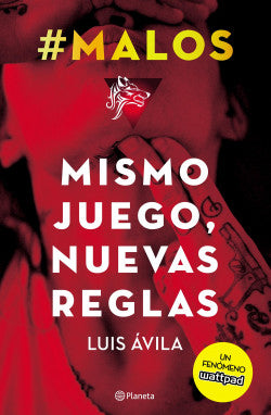 #Malos. Mismo juego, nuevas reglas - Luis Ávila