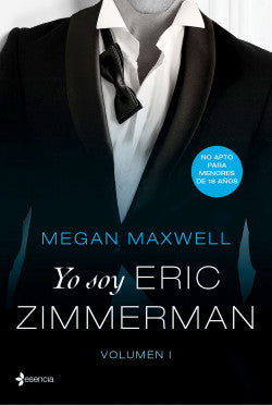 Yo soy Eric Zimmerman, vol. I - Megan Maxwell