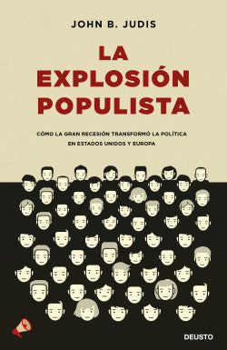 La explosión populista - John B. Judis