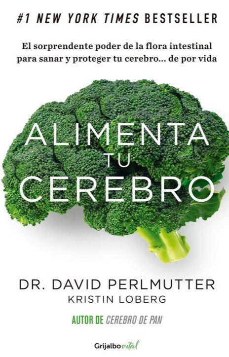 Alimenta tu cerebro - David Perlmutter
