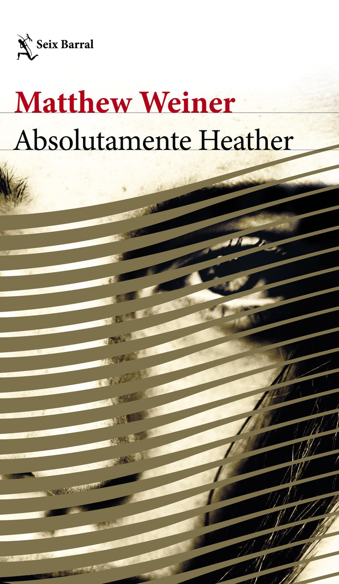Absolutamente Heather - Matthew Weiner