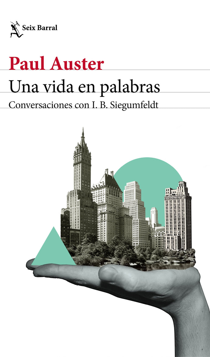 Una vida en palabras: Conversaciones con I. B. Siegumfeldt - Paul Auster