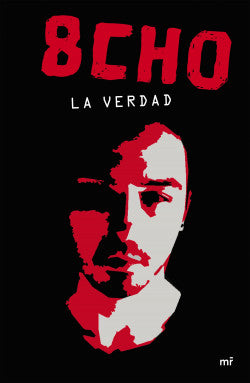 La verdad - 8cho