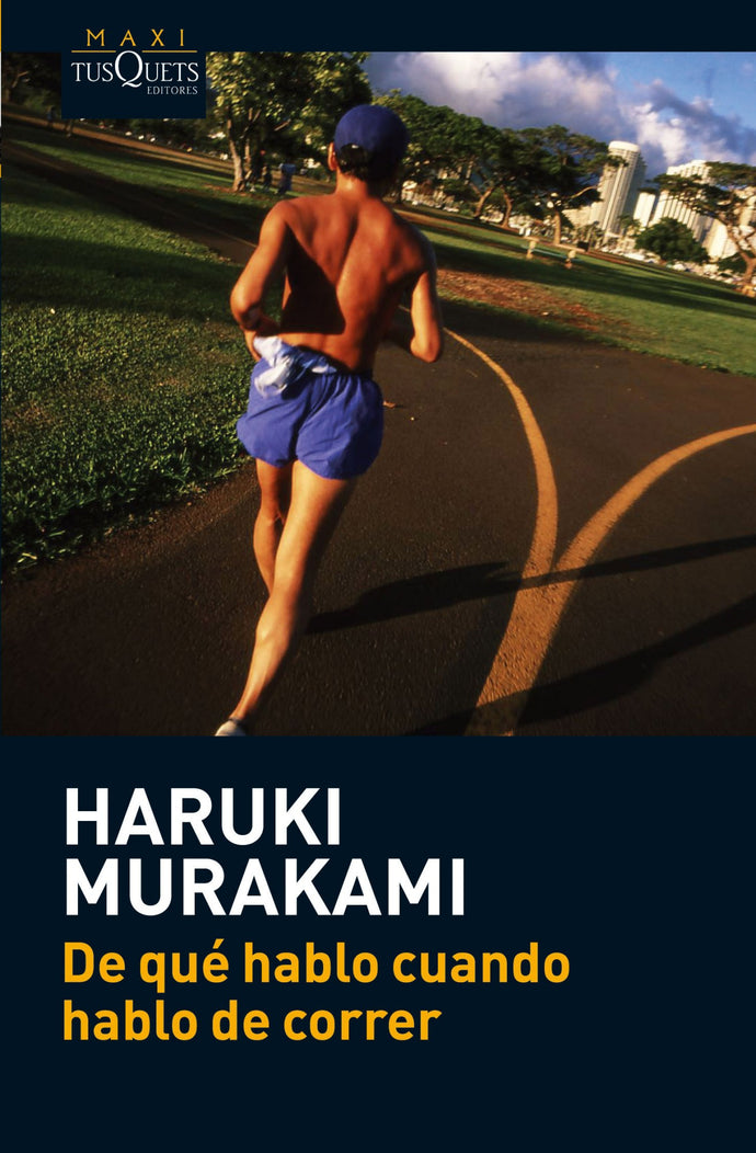 De qué hablo cuando hablo de correr (B) - Haruki Murakami