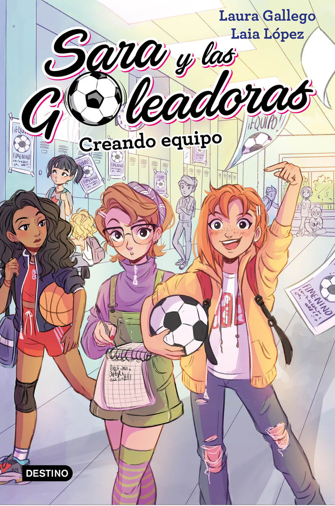 Creando equipo (Sara y las Goleadoras 1 - TD) - Laura Gallego & Laia López
