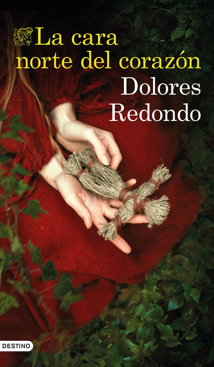 La cara norte del corazón - Dolores Redondo