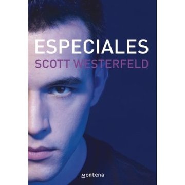 Especiales (Traición 3)- Scott Westerfeld
