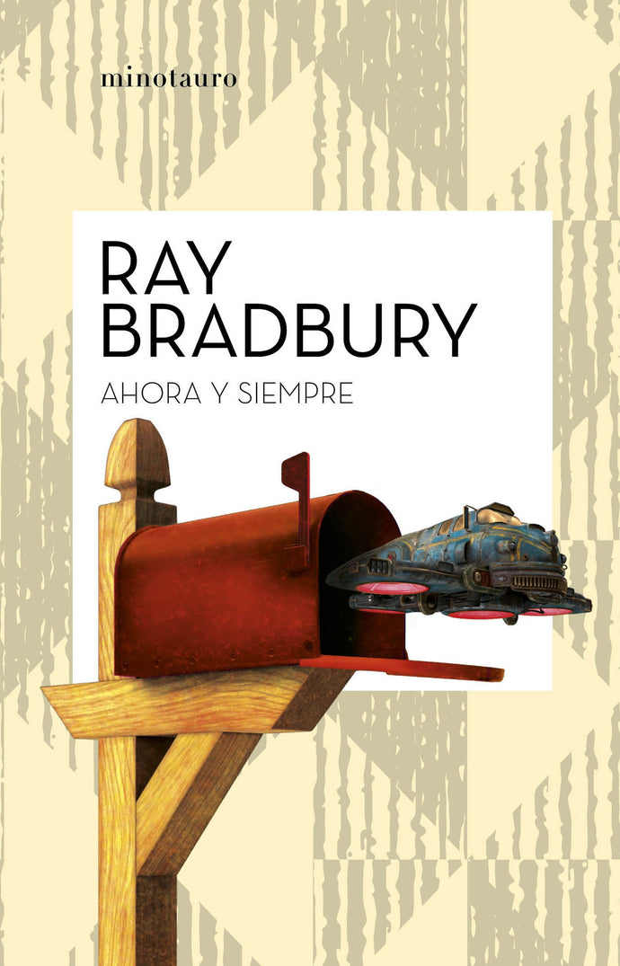 Ahora y siempre - Ray Bradbury