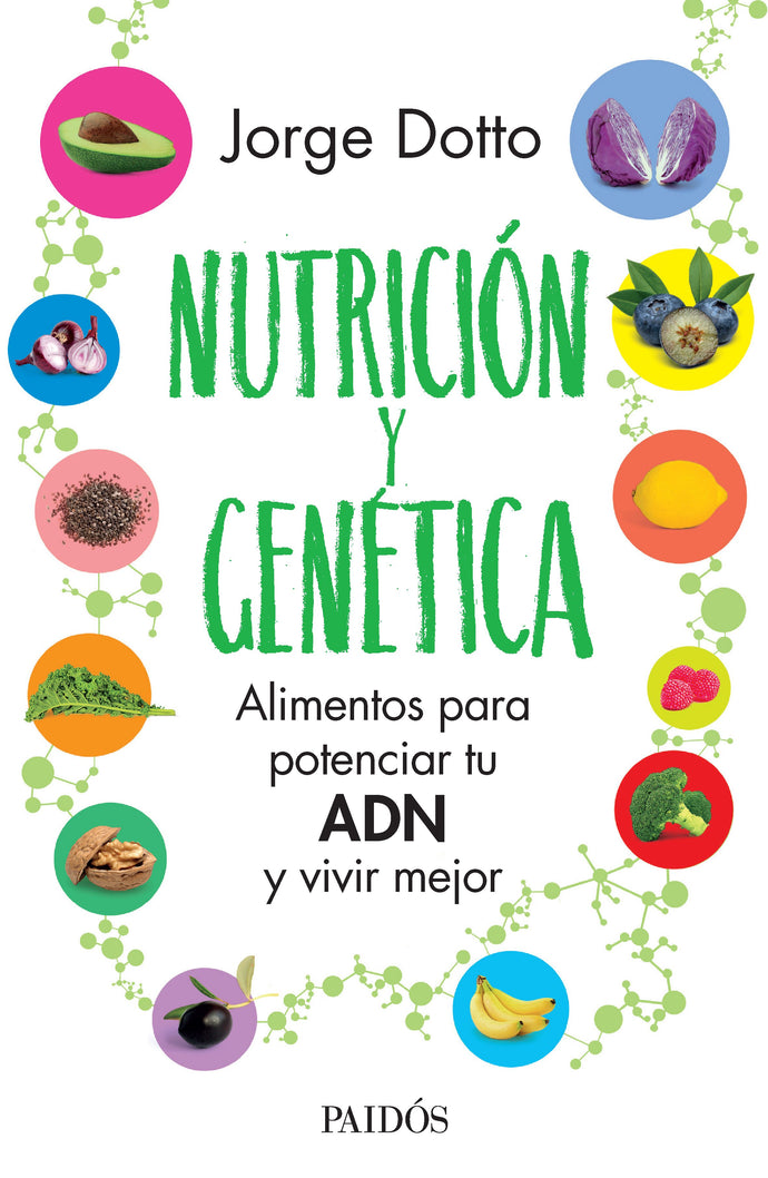Nutrición y genética - Jorge Dotto