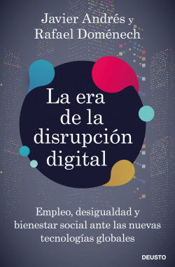 La era de la disrupción digital -  Javier Domingo