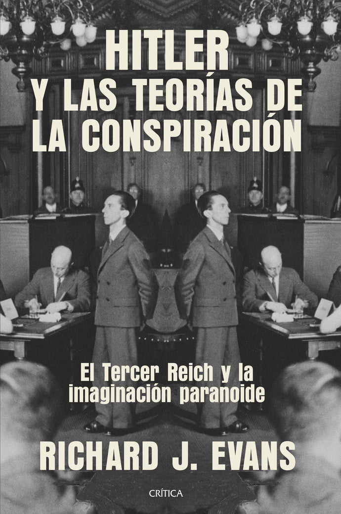 Hitler y las teorías de la conspiración - Richard J. Evans