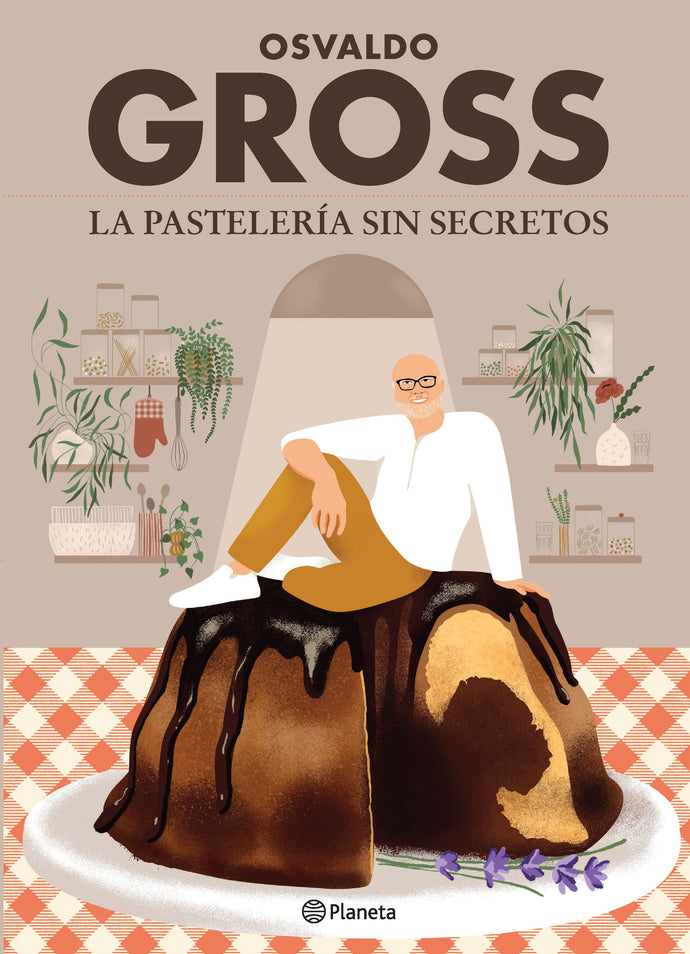 La pastelería sin secretos - Osvaldo Gross