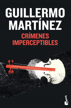Crímenes imperceptibles (B) - Guillermo Martínez
