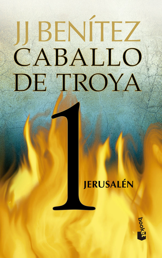 Jerusalén. Caballo de Troya 1 - J. J. Benítez