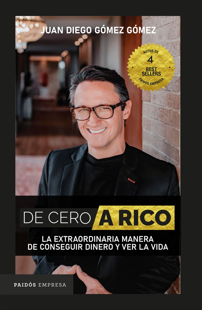 De cero a rico - Juan Diego Gómez Gómez