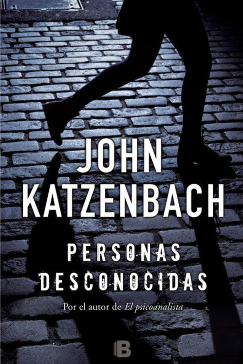Personas desconocidas - John Katzenbach