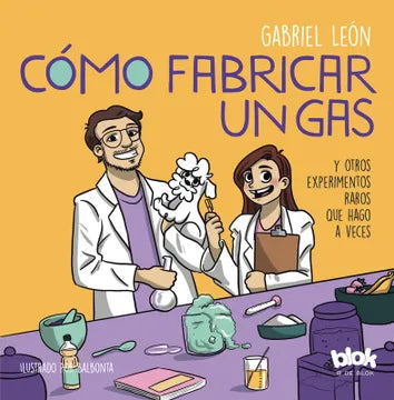 Cómo fabricar un gas - Gabriel León