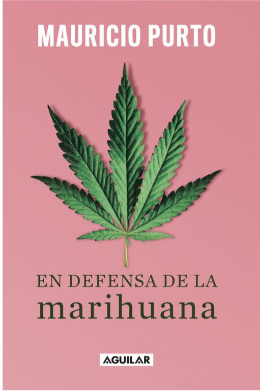 En defensa de la marihuana -  Mauricio Purto