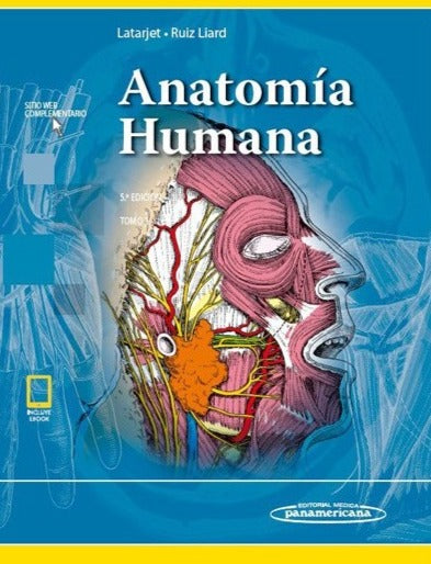 Anatomía Humana 5ºED (Tomo I y II) - Latarjet