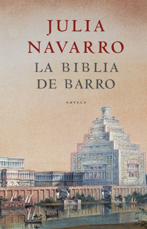 La biblia de barro (TD) - Julia Navarro