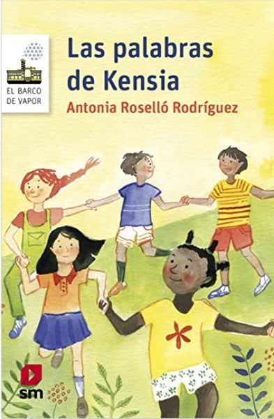 Las palabras de Kensia - Antonia Roselló Rodríguez