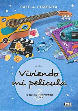 Viviendo mi Película 3: El Guión Inesperado de Fani