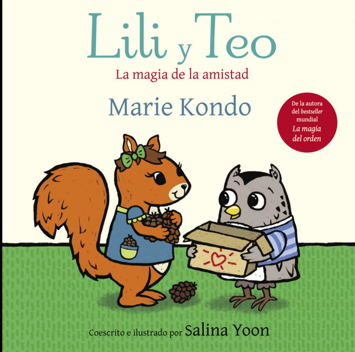 Lili y Teo. La magia de la amistad (TD) - Marie Kondo