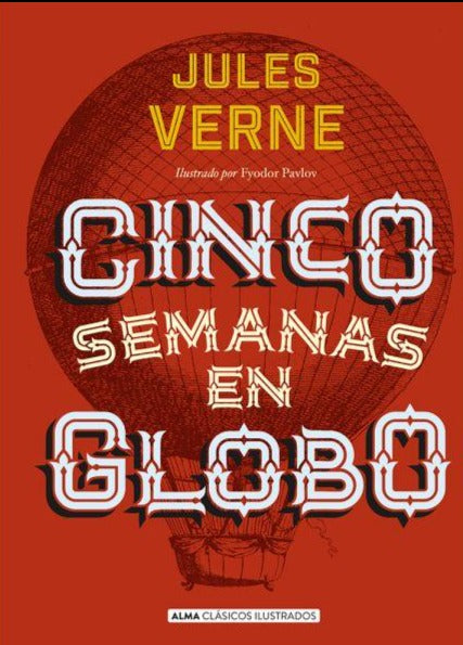 Cinco semanas en globo (TD) - Jules Verne