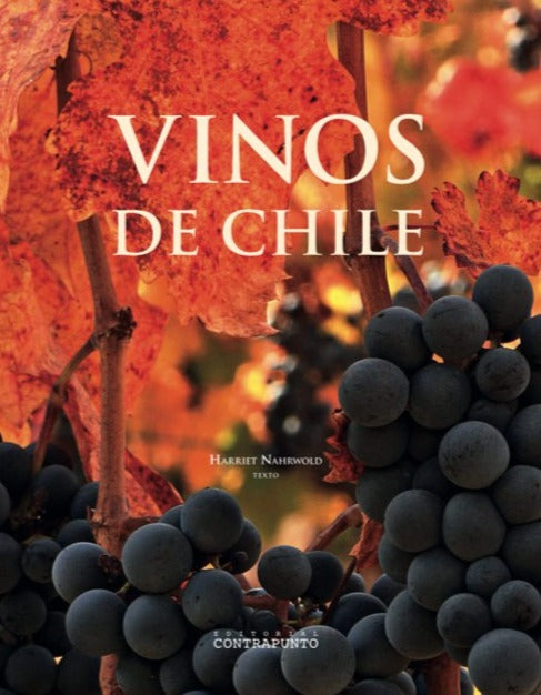 Vinos de Chile -Harriet Nahrwold