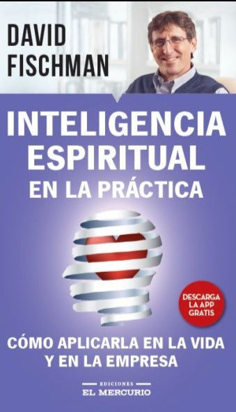 Inteligencia espiritual en la practica - David Fischman