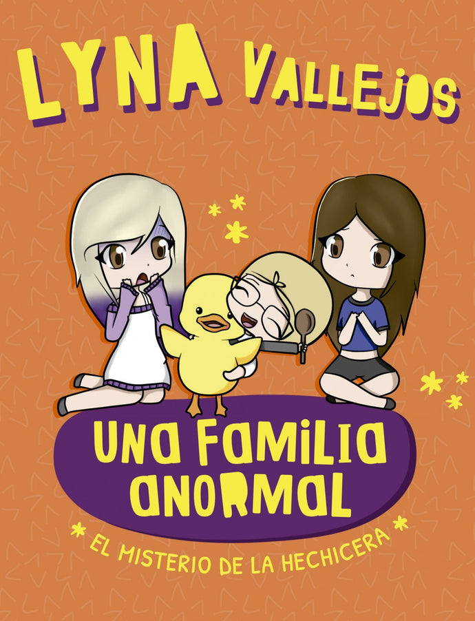 El misterio de la hechicera (Una familia anormal) -  Lyna Vallejos