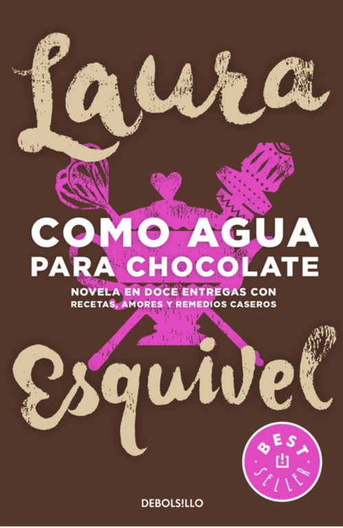 Como agua para chocolate - Laura Esquivel