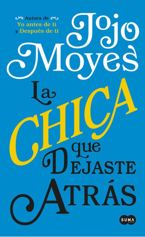 La chica que dejaste atrás - Jojo Moyes