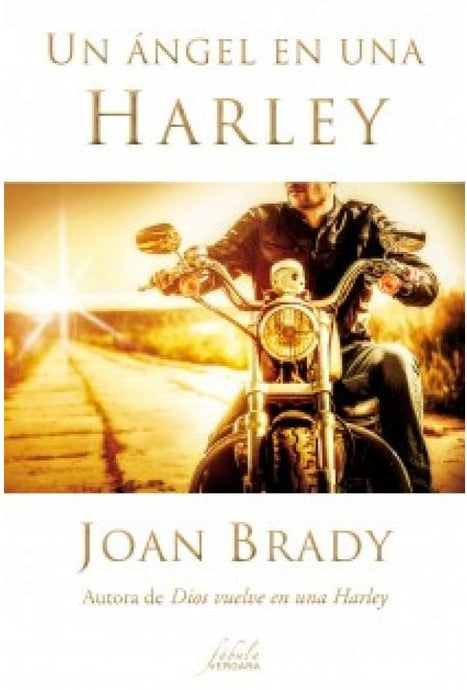 Un Ángel En Una Harley (TD) - Joan Brady