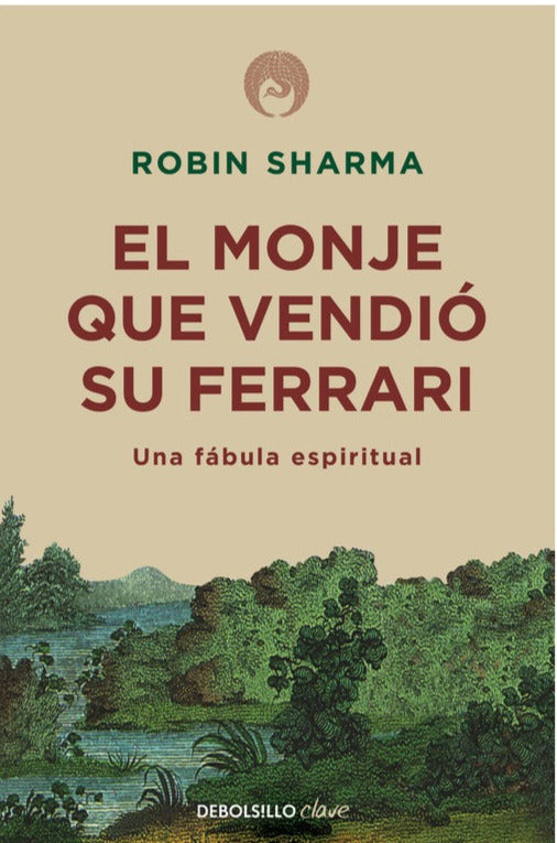 El monje que vendió su Ferrari -Robin Sharma