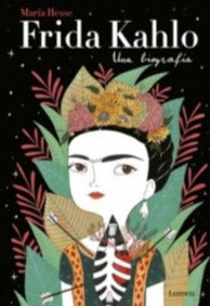 Frida Kahlo. Una biografía (TD) - María Hesse