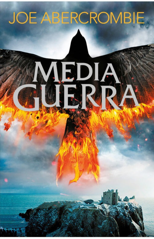 Media guerra (El mar Quebrado 3) - Joe Abercrombie
