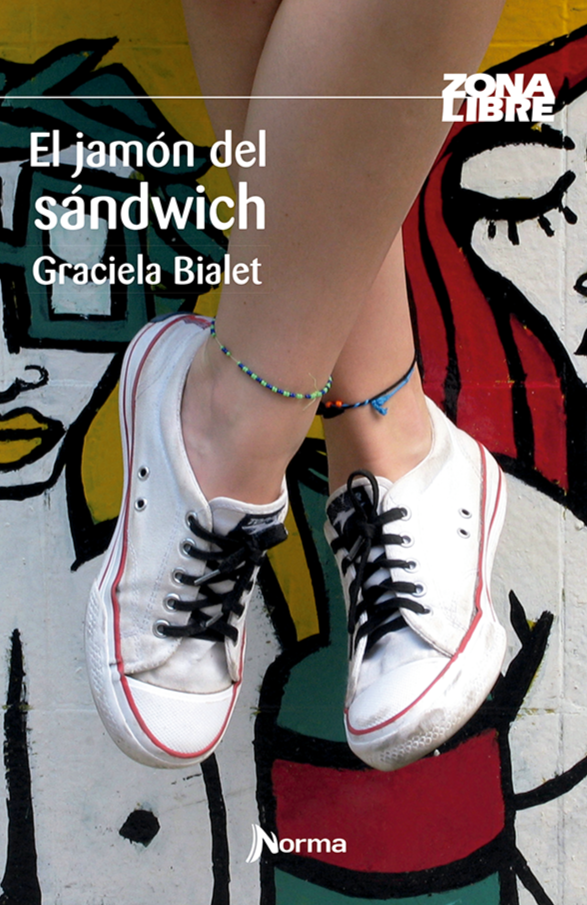 El jamón del sándwich -  Graciela Bialet