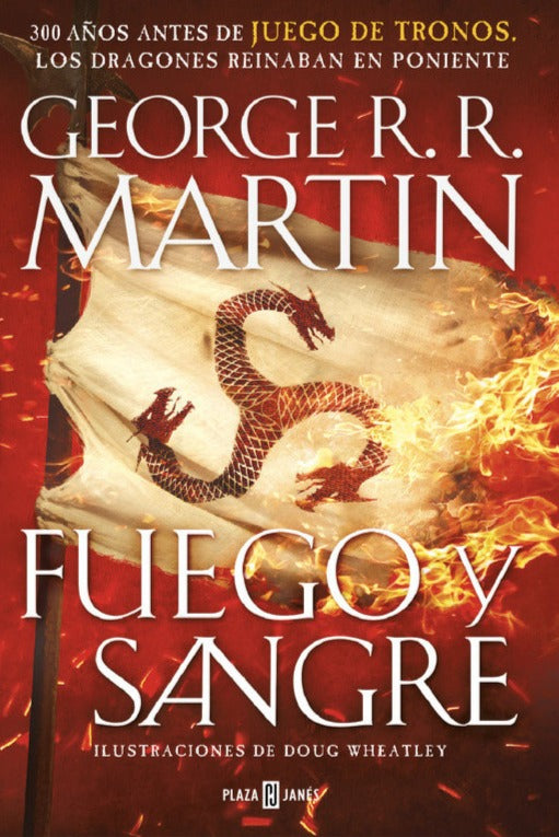 Fuego y sangre - George R R Martin