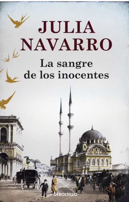 La sangre de los inocentes - Julia Navarro
