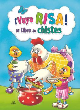Vaya Risa! Mi Libro de Chistes