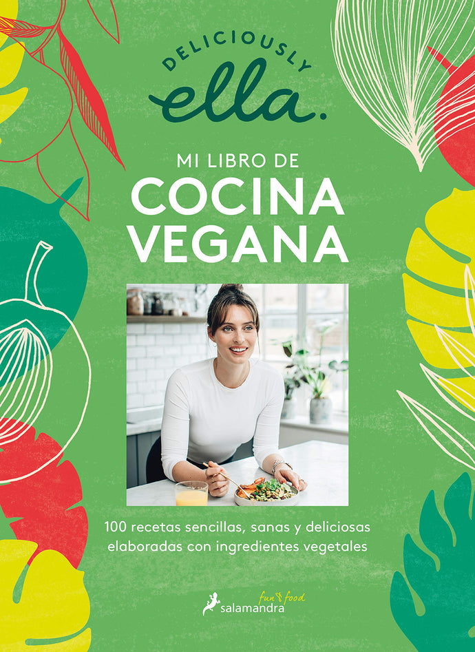 Mi libro de cocina vegana - Deliciously Ella