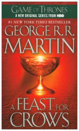 A Feast for Crows : A Song of Ice and Fire: Book Four