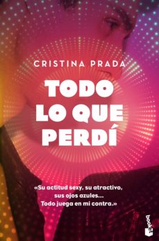 Todo lo que perdí - Cristina Prada